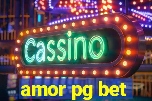 amor pg bet
